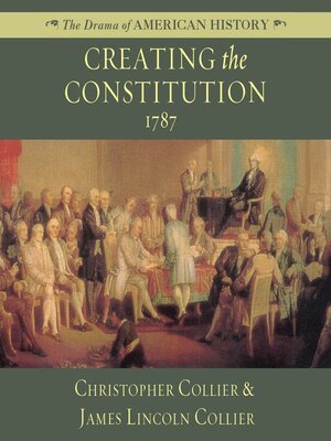 cover image of Creating the Constitution